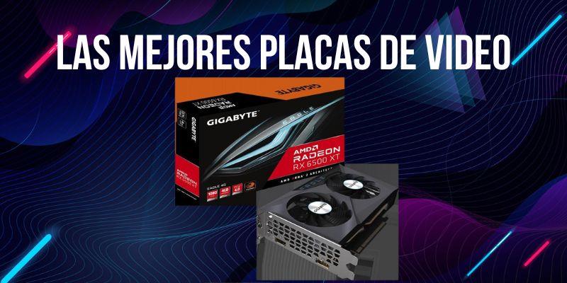 Las  mejores placas de video   