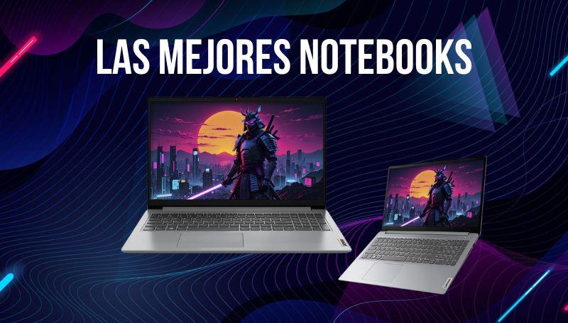 Las mejores Notebooks