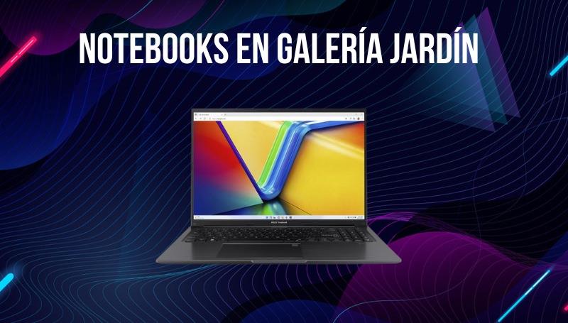 Notebooks en galería jardín