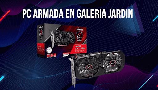 Pc armada en Galería Jardín